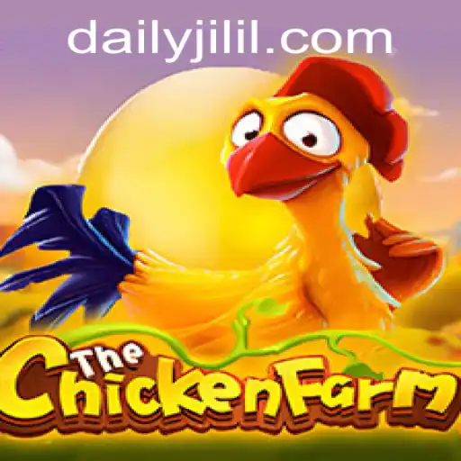 Exploring ChickenFarm: The Interactive Gaming Experience with DAILY JILI
