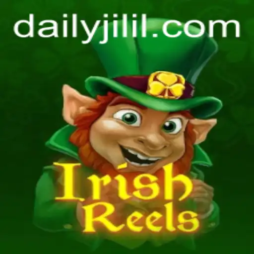 Exploring IrishReels: An In-depth Guide to the Daily JILI Sensation