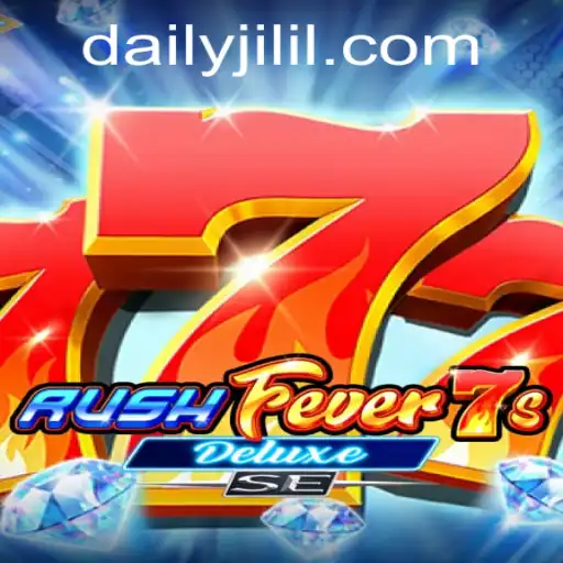 Discover the Thrilling World of RushFever7sDeluxeSE and the Buzz Around DAILY JILI