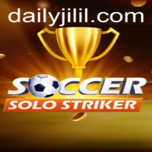 Mastering SoccerSoloStriker: An Exciting Adventure in the World of DAILY JILI