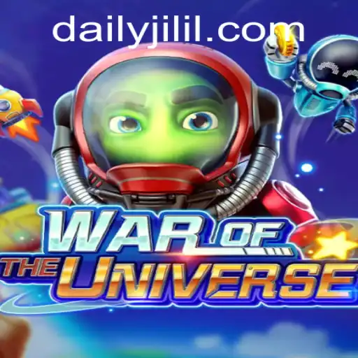 War of the Universe: An In-Depth Exploration of Daily Jili